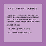 Sheith Prints BUNDLE